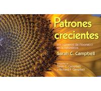 Patrones Crecientes (Growing Patterns): Los números de Fibonacci en la naturaleza