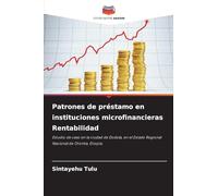 Patrones de préstamo en instituciones microfinancieras Rentabilidad