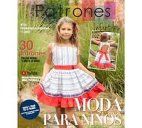 Patrones Infantiles nº 25. Moda Primavera-Verano. 30 modelos de patrones niña y niño. Tallas 1 a 12 años, con tutoriales paso a paso en vídeo (Youtube).