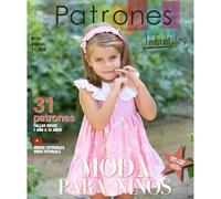 Patrones Infantiles nº 30, moda para niña y niño. 22 modelos de costura infantil, tallas de 1 a 12 años, con completos tutoriales paso a paso en vídeo en YouTube. ¡Disfruta cosiendo con nosotros!