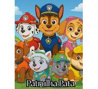 Patrulha Pata: livro de colorir da patrulha pata
