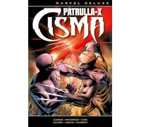 Patrulla-X. Cisma (MARVEL DELUXE)