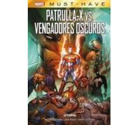 Patrulla-X vs. Vengadores Oscuros. Utopía (MARVEL MUST HAVE)
