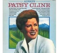 PATSY CLINE - always