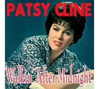 Patsy Cline - Walkin' After Midnight