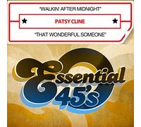 Patsy Cline - Walkin After Midnight / That Wonderful Someone