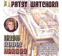 Patsy Watchorn - Irish Rebel Heroes