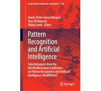 Pattern Recognition and Artificial Intelligence: Selected papers from the 6th Mediterranean Conference on Pattern Recognition and Artificial ... (Lecture Notes in Networks and Systems, 1393)
