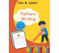 Pattern Writing Practice for Little Learners: Develop Handwriting Skills with Easy Patterns and Sentences