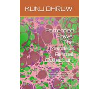 Patterned Paws: The Mandala Animal Collection.: Intricate geometric animals designed for deep focus and meditation.