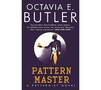Patternmaster: Octavia E. Butler: 4 (The Patternist Series)