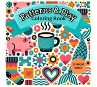 Patterns and Play Coloring Book: A Coloring Adventure Through Enchanted Worlds