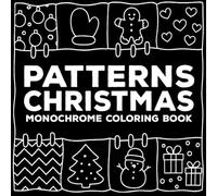 Patterns Christmas Monochrome Coloring Book