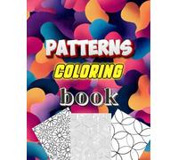 Patterns coloring book: Geometric Patterns coloring pages for kids 4-12 year old