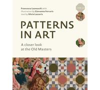 Patterns in Art: A Closer Look at the Old Masters