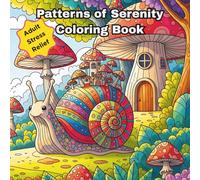 Patterns of Serenity: Coloring Book: An Intricate Coloring Journey