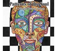 Patterns Of The Soul: A Mindiful Coloring Journey