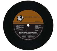 Patterson, Bobby - Everything Good To You / I Get My Groove From You [Vinilo]