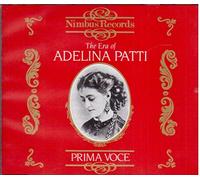 Patti,Adelina - The Era of Adelina Patti (Prima Voce)