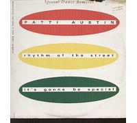Patti Austin - Rhythm Of The Street / It's Gonna Be Special (Special Dance Remixes)