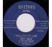 Patti LaBelle And The Bluebells - You'll Never Walk Alone / Decatur Street - Nicetown Records - NT 5020