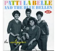 Patti Labelle & Blue Belle - The Early Years
