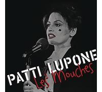 Patti Lupone at Les Mouches by Patti LuPone (2008-11-11)