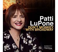 Patti Lupone – Don't Monkey With Broadway – CD – Importación USA
