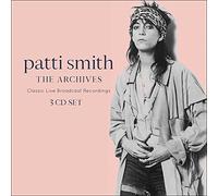 Patti Smith - The Broadcast Archive (3Cd)
