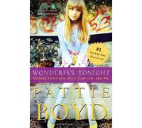 Pattie Boyd Penny Junor Wonderful Tonight (Tapa blanda) (Importación USA)