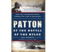Patton At The Battle Of The Bulge (ebook)