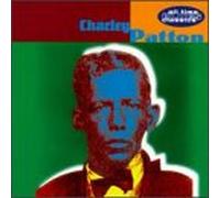 Patton, Charley - All Time Blues Classics