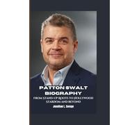 PATTON SWALT BIOGRAPHY: From Stand-Up Roots to Hollywood Stardom and Beyond