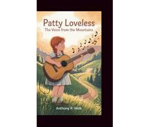 PATTY LOVELESS: The Voice from the Mountains