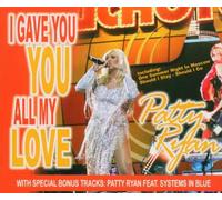 Patty Ryan - I Gave You All My Love [Import]