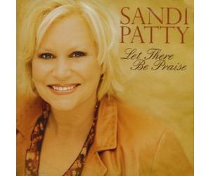 Patty, Sandi - Let There Be Praise