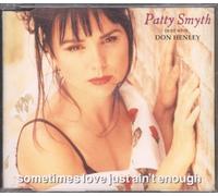 Patty Smyth - Sometimes love just ain't enough (& Don Henley)