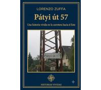 Pátyi út 57: Una historia extraña