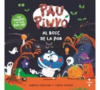 Pau Pinyó: Al bosc de la por