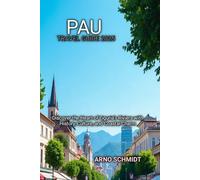 PAU TRAVEL GUIDE 2025