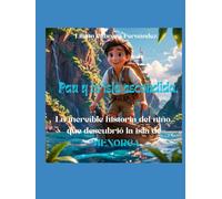 Pau y la isla escondida.: La increíble historia del niño que descubrió la isla de MENORCA.