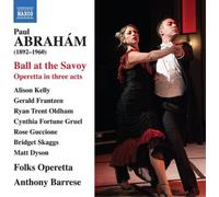 Paul Abraham Paul Abrahám: Ball at the Savoy: Operetta in (CD) (Importación USA)
