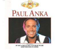 Paul Anka - Golden Hour of Paul Anka