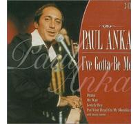 Paul Anka - I Ve Gotta Be Me