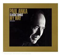 Paul Anka - My Way-Classic Songs