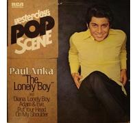 Paul Anka - Paul Anka - The Lonely Boy - RCA International - INTS-1397, RCA - INTS-1397, Yesterday's Pop Scene - INTS-1397