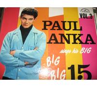 Paul Anka Sings His Big Big Big 15 -Volume 3