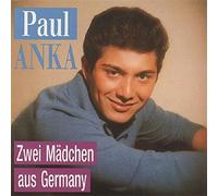 Paul Anka - Zwei Mädchen aus Germany