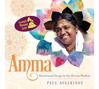 Paul Avgerinos - Amma - Devotional Songs To The Divine Mother