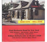 Paul Barbarin & Wilbur DeParis - Rare Cuts Well Done Vol 3